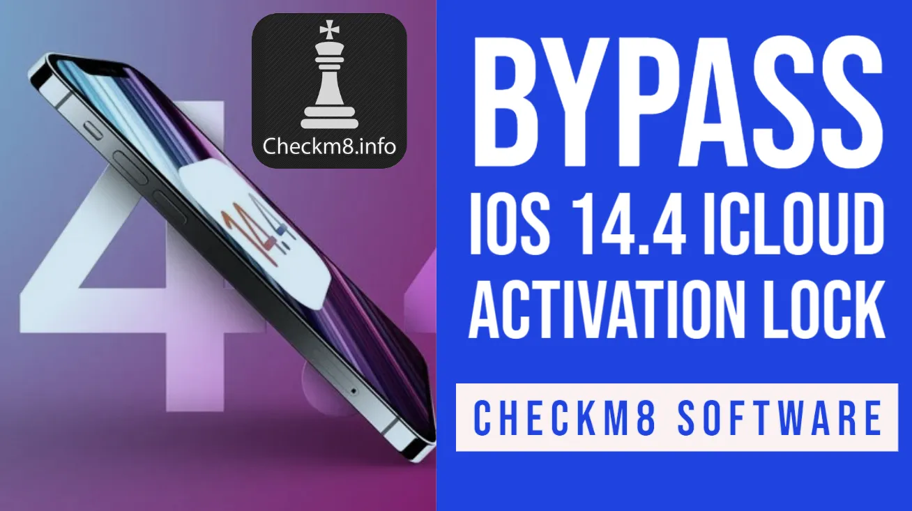 Bypass iOS 14.4 iCloud Activation Lock Screen