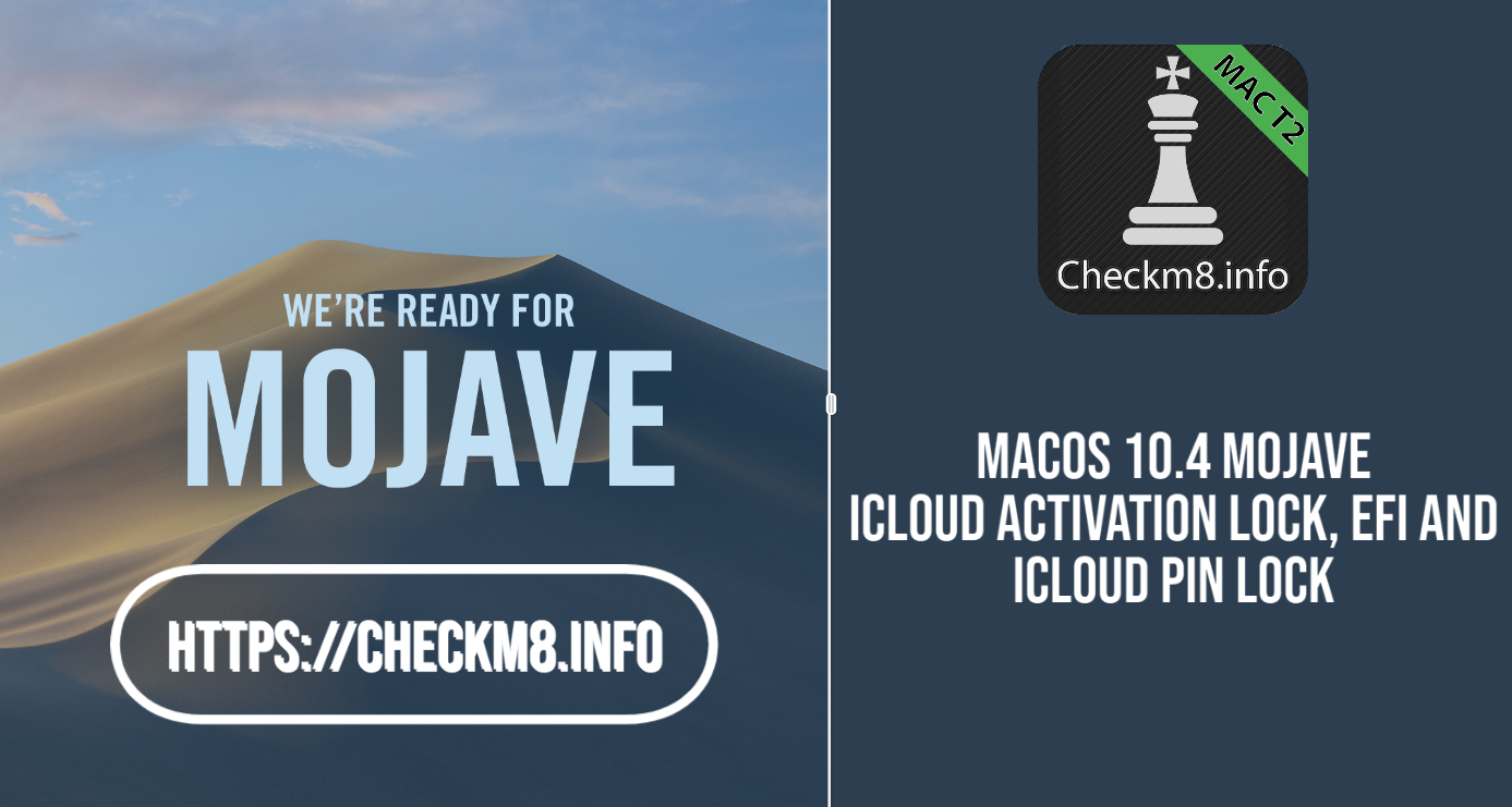Unlock Mojave macOS 10.14: iCloud Activation, EFI Firmware passcide & System PIN Lock